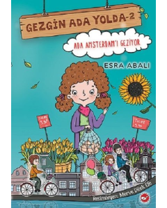 Gezgin Ada Yolda 2 - Ada Amsterdam'ı Geziyor 