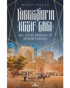 Türkistan'ın Keşif Çağı