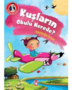Dedemden Mektuplar 2 - Kuşların Okulu Nerede? 