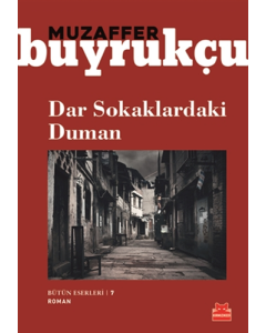 Dar Sokaklardaki Duman