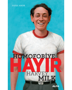 Homofobiye Hayır - Harvey Milk