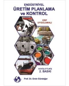 Endüstriyel Üretim Planlama ve Kontrol