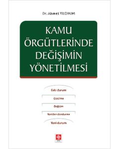 Kamu Örgütlerinde Değişimin Yönetilmesi