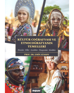 Kültür Coğrafyası ve Etnocoğrafyanın Temelleri