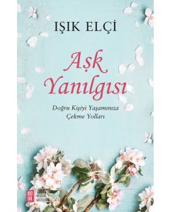 Aşk Yanılgısı