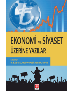 Ekonomi ve Siyaset Üzerine Yazılar