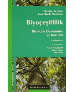 Biyoçeşitlilik : Biyolojik Devinimler ve Koruma