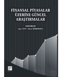 Finansal Piyasalar Üzerine Güncel Araştırmalar