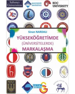 Yükseköğretimde ( Üniversitelerde ) Markalaşma