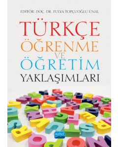 Türkçe Öğrenme ve Öğretim Yaklaşımları