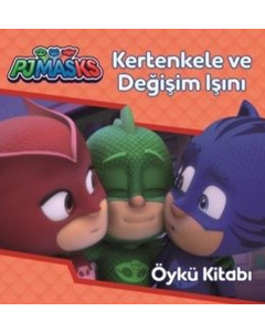 Pjmasks - Kertenkele ve Değişim Işını