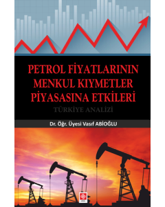 Petrol Fiyatlarının Menkul Kıymetler Piyasasına Etkileri