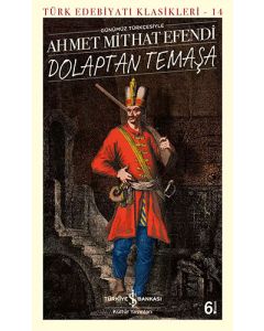Dolaptan Temaşa (Günümüz Türkçesiyle)