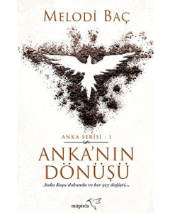 Anka’nın Dönüşü - Anka Serisi 1