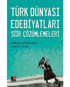 Türk Dünyası Edebiyatları Şiir Çözümlemeleri