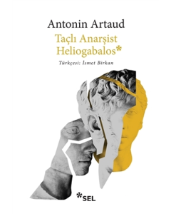 Taçlı Anarşist Heliogabalos