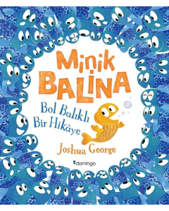 Minik Balina - Bol Balıklı Bir Hikaye