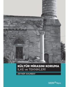 Kültür Mirasını Koruma İlke ve Teknikleri
