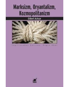 Marksizm, Oryantalizm, Kozmopolitanizm