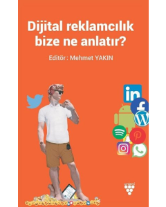 Dijital Reklamcılık Bize Ne Anlatır?
