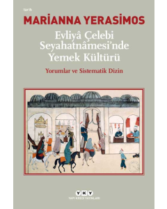 Evliya Çelebi Seyahatnâmesi’nde Yemek Kültürü 
