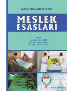Sağlık Hizmetleri Alanı Meslek Esasları