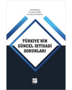 Türkiye'nin Güncel İktisadi Sorunları