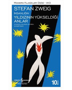 İnsanlığın Yıldızının Yükseldiği Anlar