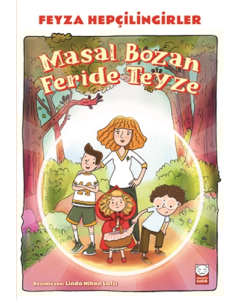 Masal Bozan Feride Teyze