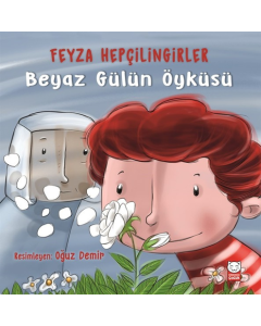 Beyaz Gülün Öyküsü