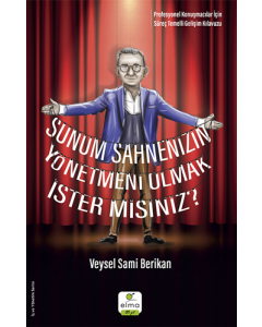 Sunum Sahnenizin Yönetmeni Olmak İster misiniz?