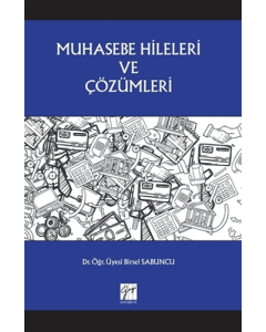 Muhasebe Hileleri ve Çözümleri
