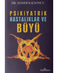 Psikiyatrik Hastalıklar ve Büyü