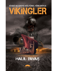 Siyasi ve Sosyo-Kültürel Yönleriyle Vikingler