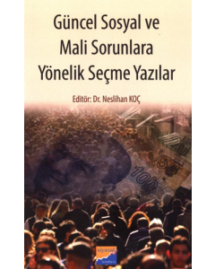Güncel Sosyal ve Mali Sorunlara Yönelik Seçme Yazılar