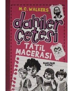 Dahiler Çetesi - Tatil Macerası