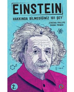 Einstein Hakkında Bilmediğiniz 101 Şey