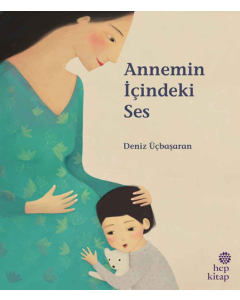 Annemin İçindeki Ses
