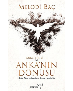 Anka’nın Dönüşü - Anka Serisi 1