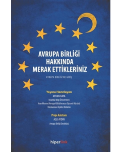 Avrupa Birliği Hakkında Merak Ettikleriniz