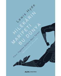 Hilekarın Marifeti Bu Dünya 