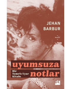 Uyumsuza Notlar