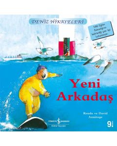 Yeni Arkadaş - Deniz Hikayeleri