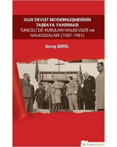 Ulus Devlet Modernleşmesinin Taşraya Yansıması