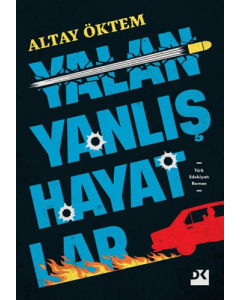 Yalan Yanlış Hayatlar