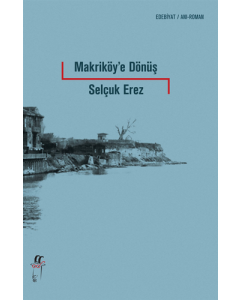 Makriköy'e Dönüş