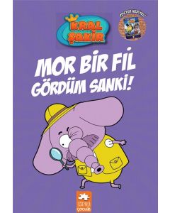Kral Şakir 7 - Mor Bir Fil Gördüm Sanki! (Ciltli)