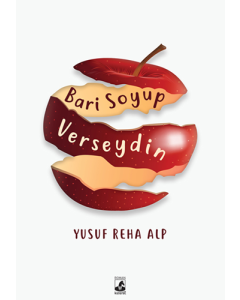 Bari Soyup Verseydin