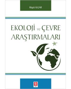 Ekoloji ve Çevre Araştırmaları 