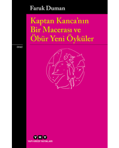 Kaptan Kanca’nın Bir Macerası ve Öbür Yeni Öyküler